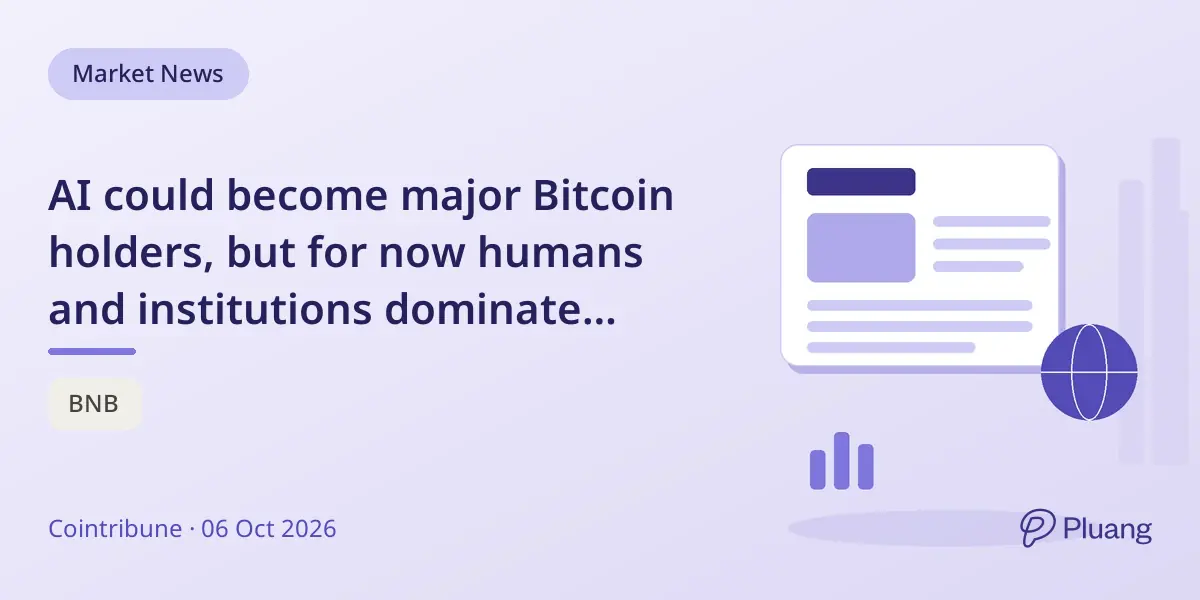 AI could become major Bitcoin holders, but for now humans and institutions dominate ownership.