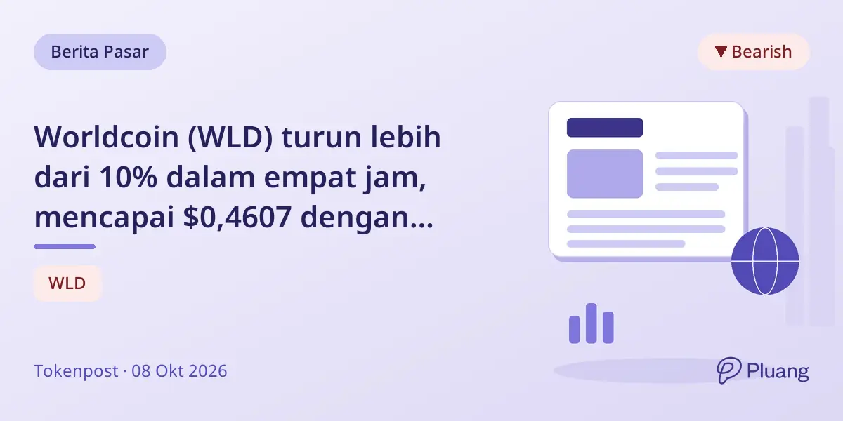 Worldcoin (WLD) turun lebih dari 10% dalam empat jam, mencapai $0,4607 dengan likuidasi besar.