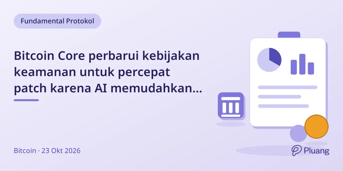 Bitcoin Core perbarui kebijakan keamanan untuk percepat patch karena AI memudahkan temukan celah.