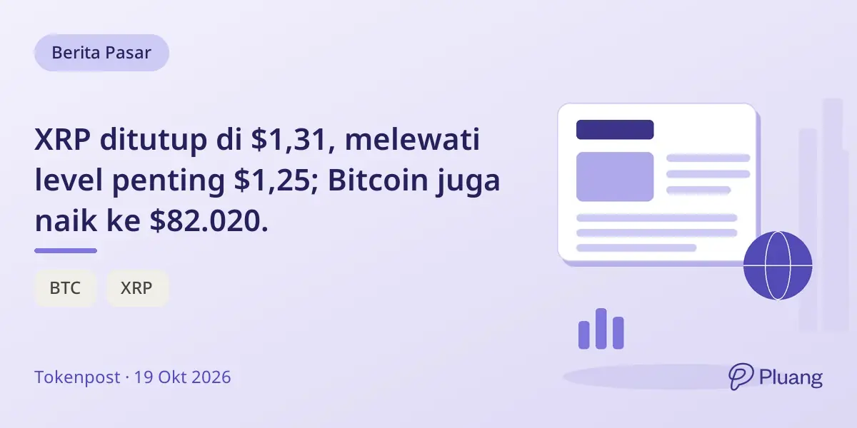 XRP ditutup di $1,31, melewati level penting $1,25; Bitcoin juga naik ke $82.020.