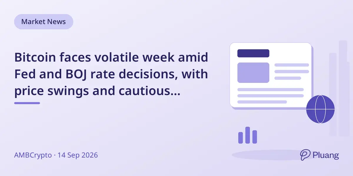 Bitcoin faces volatile week amid Fed and BOJ rate decisions, with price swings and cautious optimism.