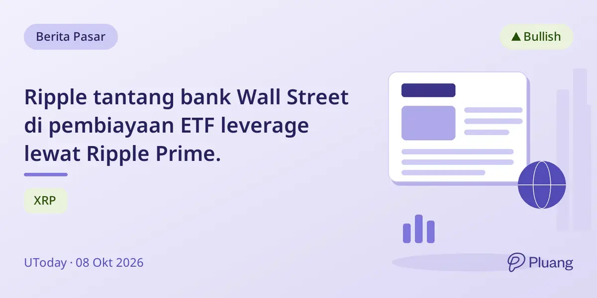 Ripple tantang bank Wall Street di pembiayaan ETF leverage lewat Ripple Prime.
