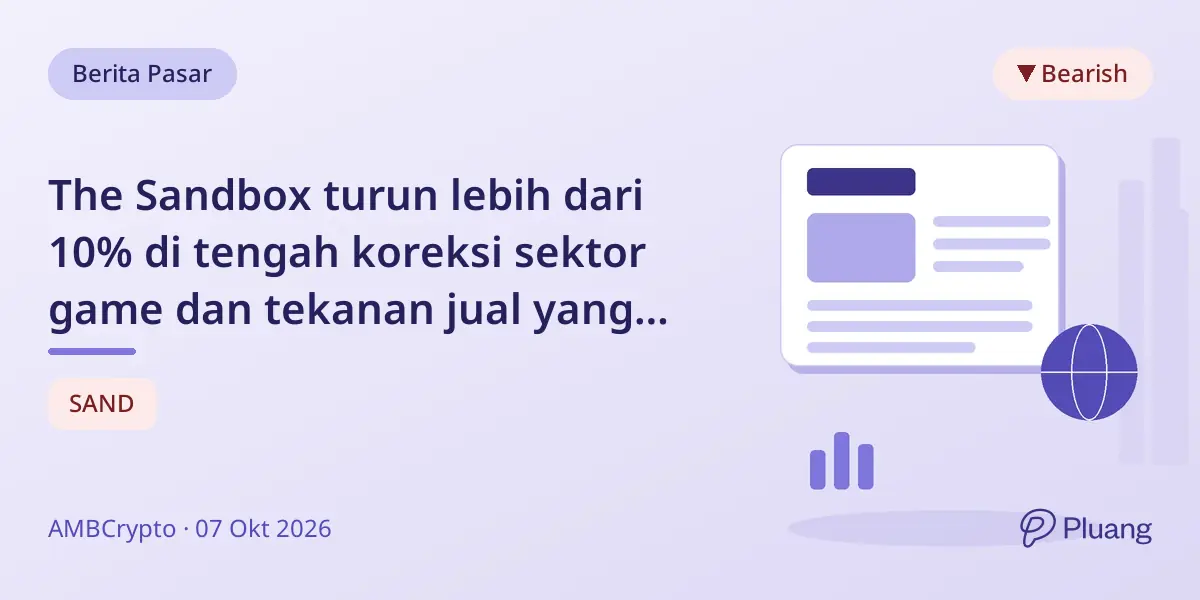 The Sandbox turun lebih dari 10% di tengah koreksi sektor game dan tekanan jual yang berkurang.