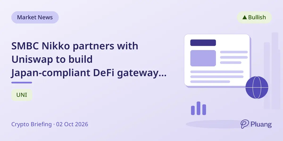 SMBC Nikko partners with Uniswap to build Japan-compliant DeFi gateway by mid-2027