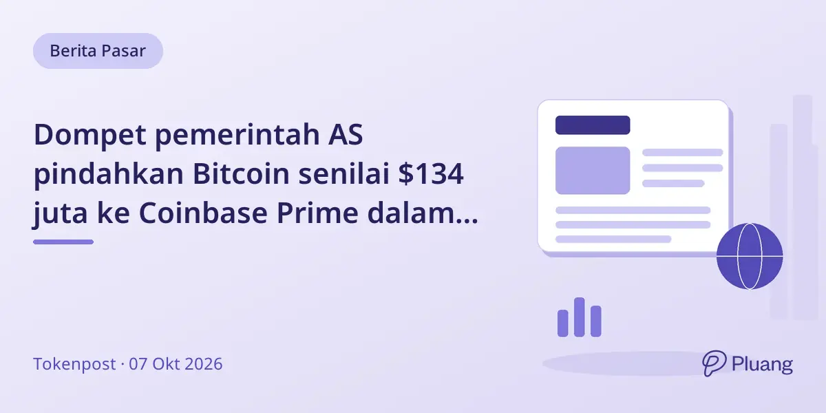 Dompet pemerintah AS pindahkan Bitcoin senilai $134 juta ke Coinbase Prime dalam sehari