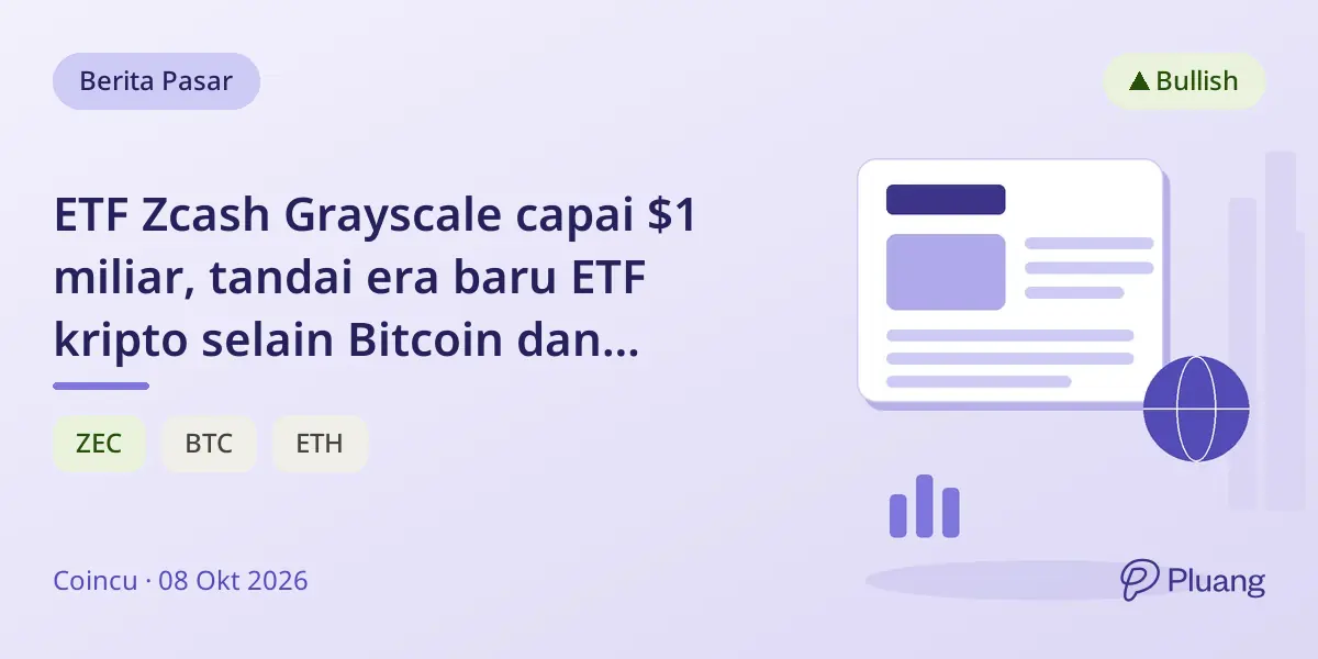 ETF Zcash Grayscale capai $1 miliar, tandai era baru ETF kripto selain Bitcoin dan Ethereum.