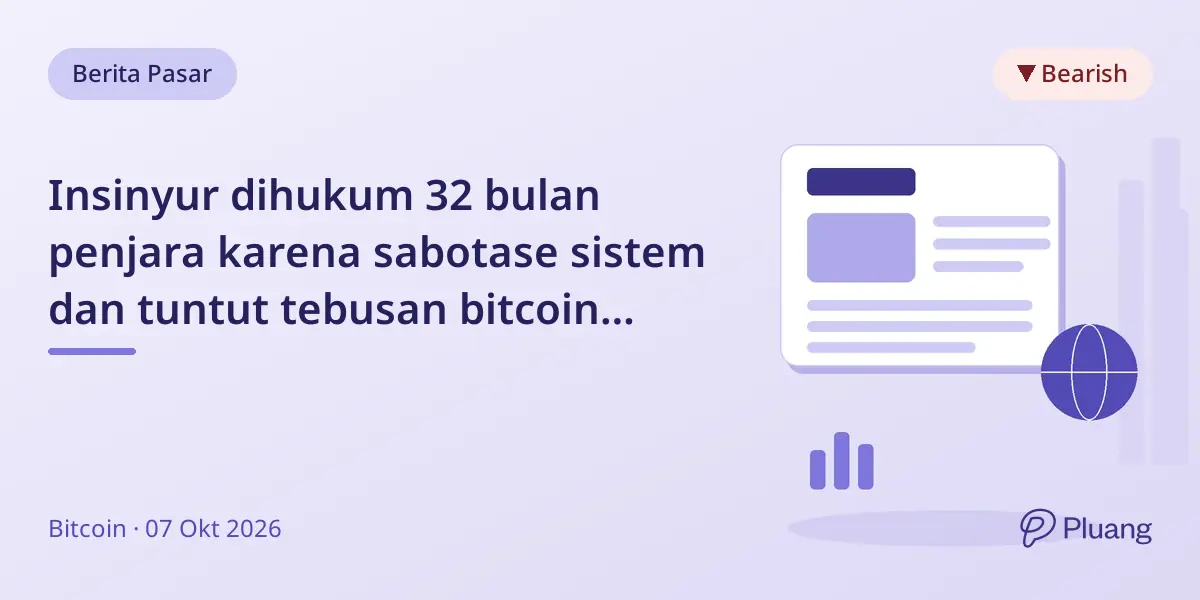 Insinyur dihukum 32 bulan penjara karena sabotase sistem dan tuntut tebusan bitcoin $750K