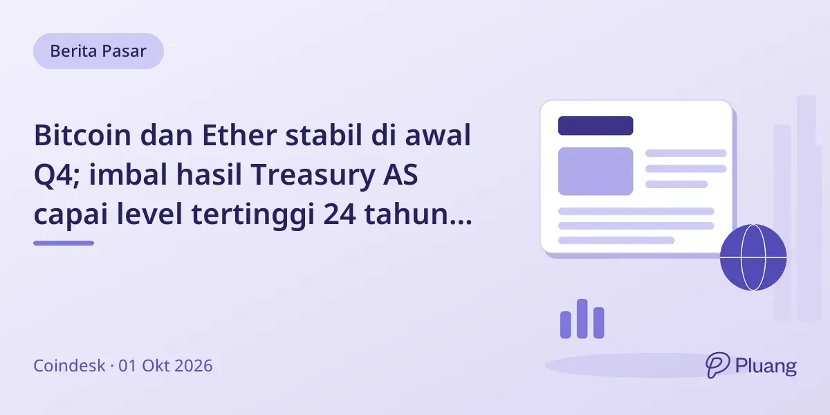 Bitcoin dan Ether stabil di awal Q4; imbal hasil Treasury AS capai level tertinggi 24 tahun jelang laporan pekerjaan.