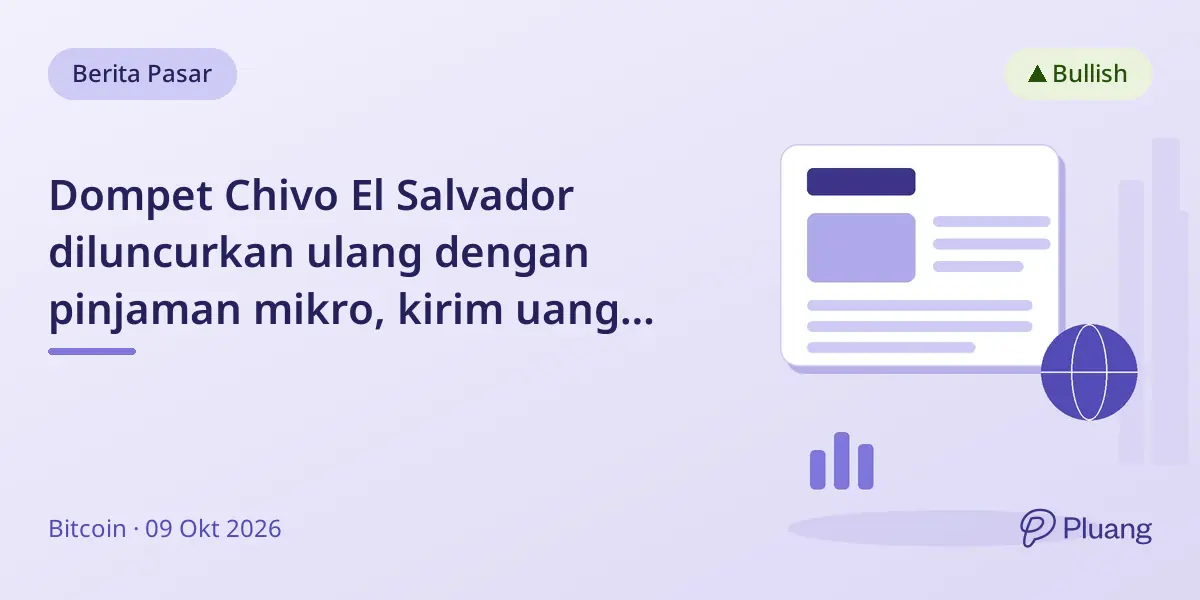 Dompet Chivo El Salvador diluncurkan ulang dengan pinjaman mikro, kirim uang gratis, dan kartu cashback