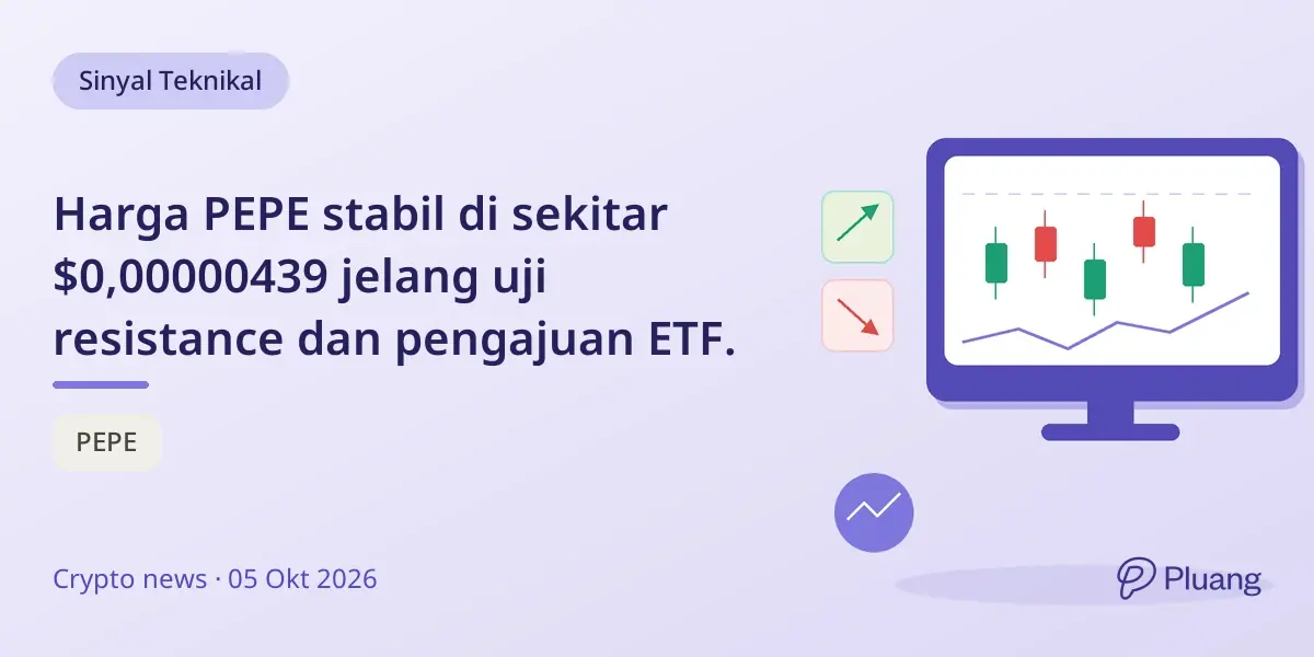Harga PEPE stabil di sekitar $0,00000439 jelang uji resistance dan pengajuan ETF.