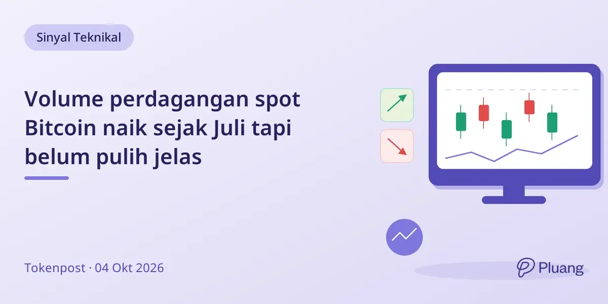 Volume perdagangan spot Bitcoin naik sejak Juli tapi belum pulih jelas