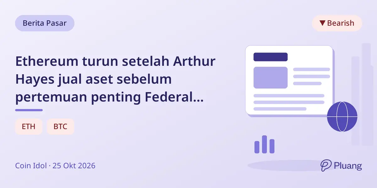 Ethereum turun setelah Arthur Hayes jual aset sebelum pertemuan penting Federal Reserve.