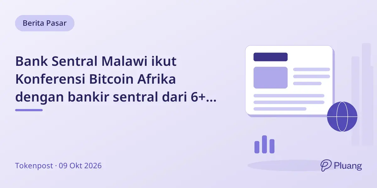 Bank Sentral Malawi ikut Konferensi Bitcoin Afrika dengan bankir sentral dari 6+ negara.