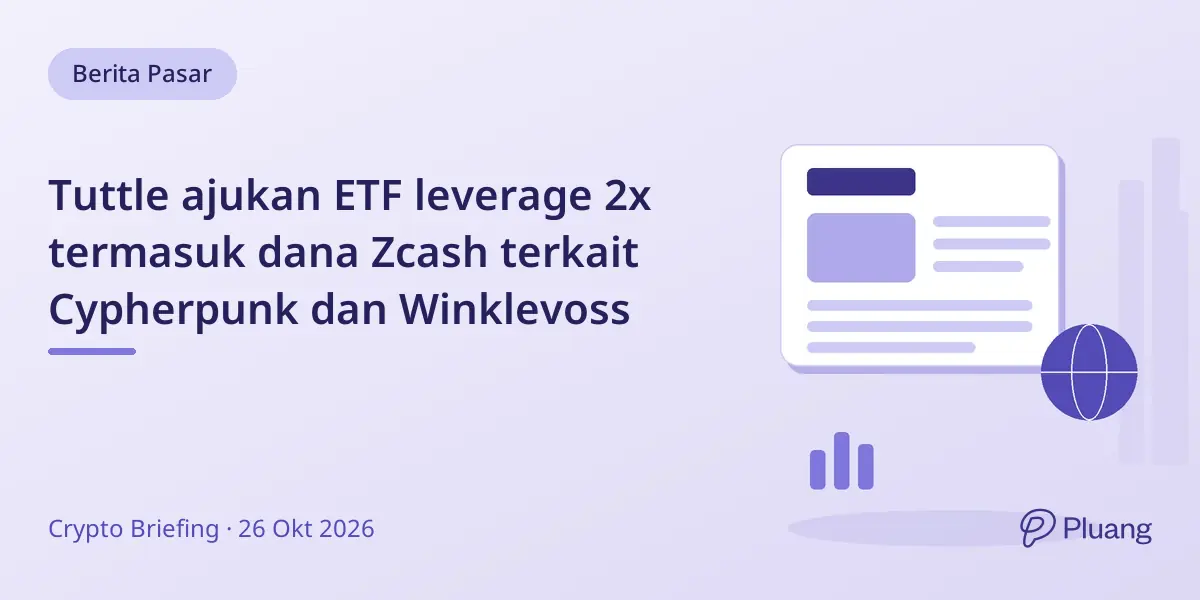 Tuttle ajukan ETF leverage 2x termasuk dana Zcash terkait Cypherpunk dan Winklevoss