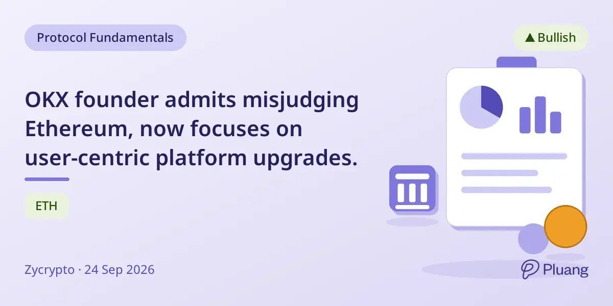 OKX founder admits misjudging Ethereum, now focuses on user-centric platform upgrades.