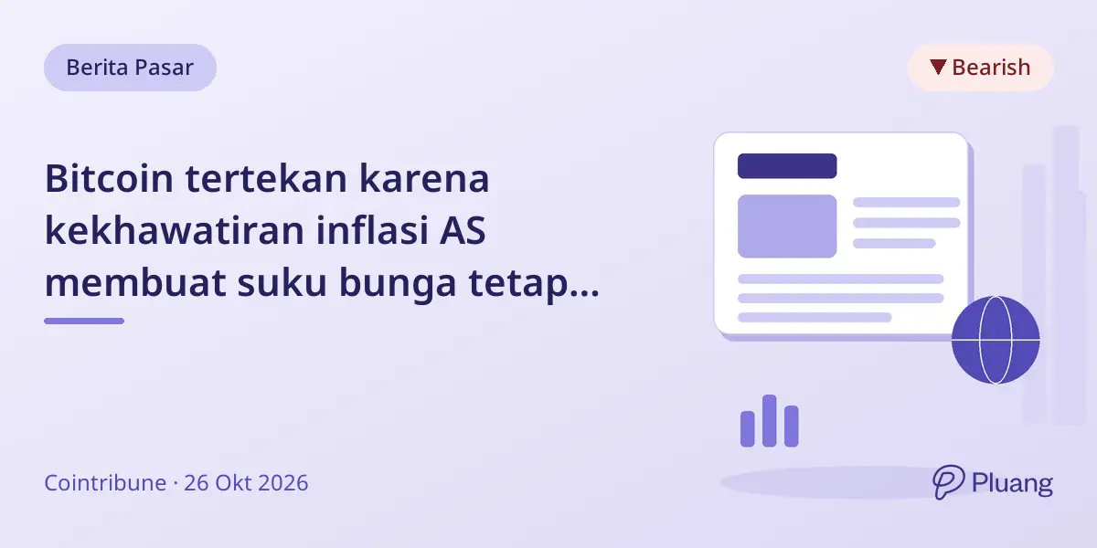 Bitcoin tertekan karena kekhawatiran inflasi AS membuat suku bunga tetap tinggi meski kepercayaan konsumen rendah.