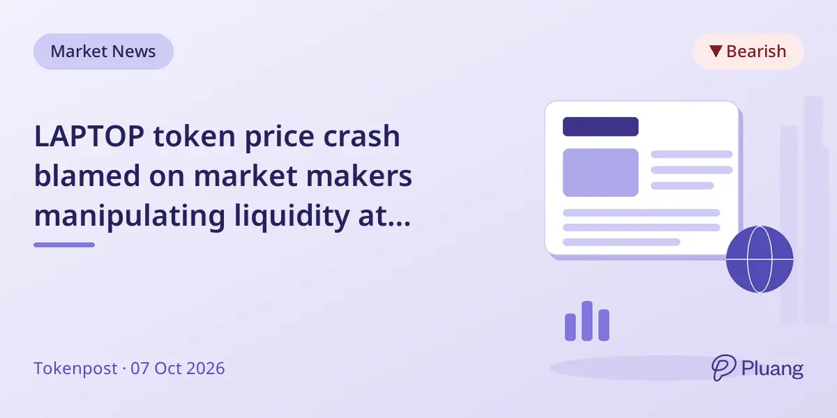 LAPTOP token price crash blamed on market makers manipulating liquidity at launch.