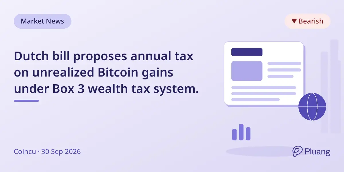 Dutch bill proposes annual tax on unrealized Bitcoin gains under Box 3 wealth tax system.
