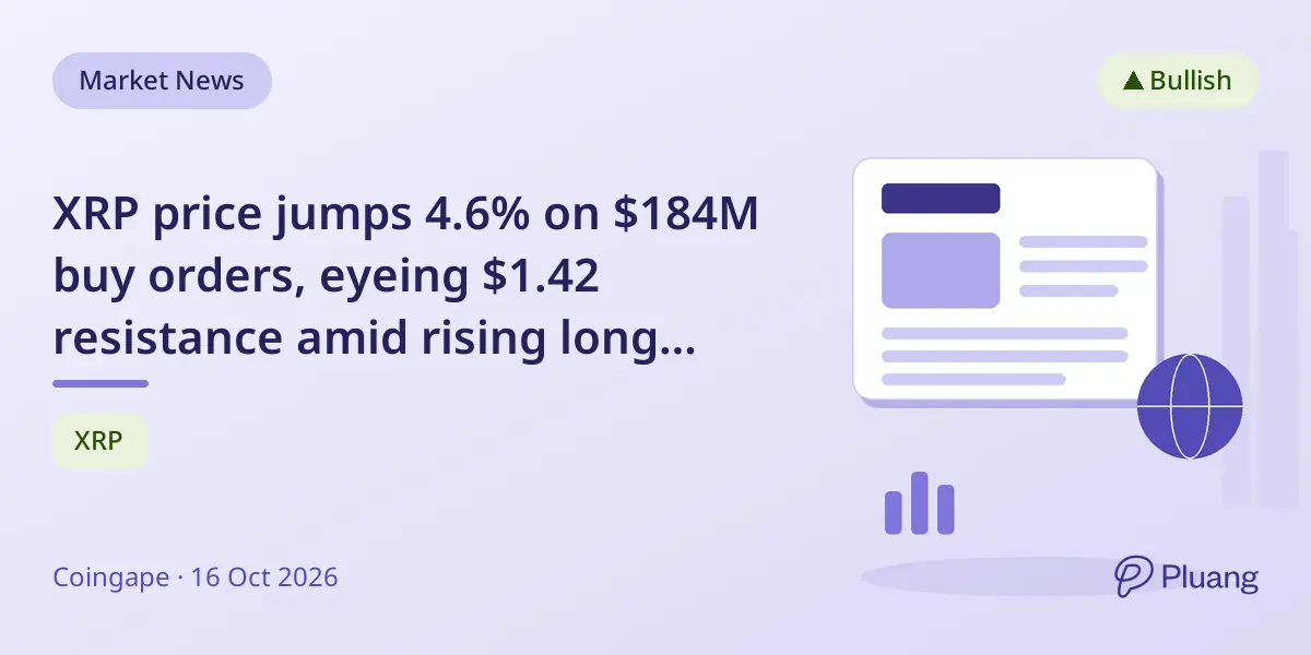 XRP price jumps 4.6% on $184M buy orders, eyeing $1.42 resistance amid rising long positions.
