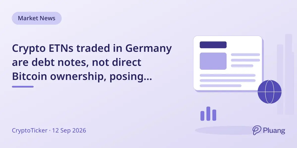 Crypto ETNs traded in Germany are debt notes, not direct Bitcoin ownership, posing issuer risk beyond coin price.