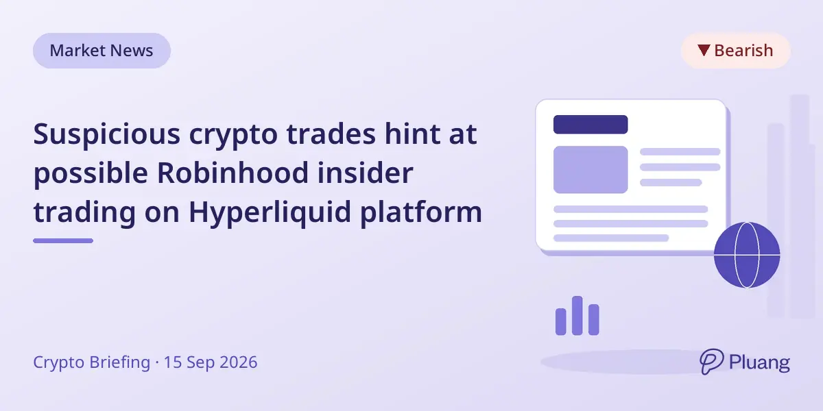 Suspicious crypto trades hint at possible Robinhood insider trading on Hyperliquid platform
