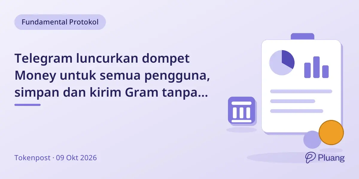 Telegram luncurkan dompet Money untuk semua pengguna, simpan dan kirim Gram tanpa biaya