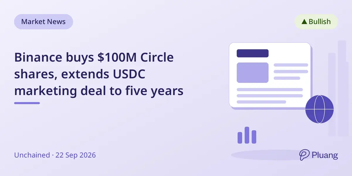 Binance buys $100M Circle shares, extends USDC marketing deal to five years