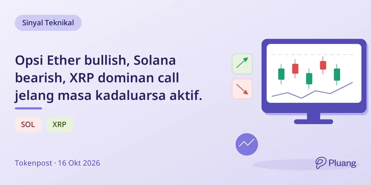 Opsi Ether bullish, Solana bearish, XRP dominan call jelang masa kadaluarsa aktif.