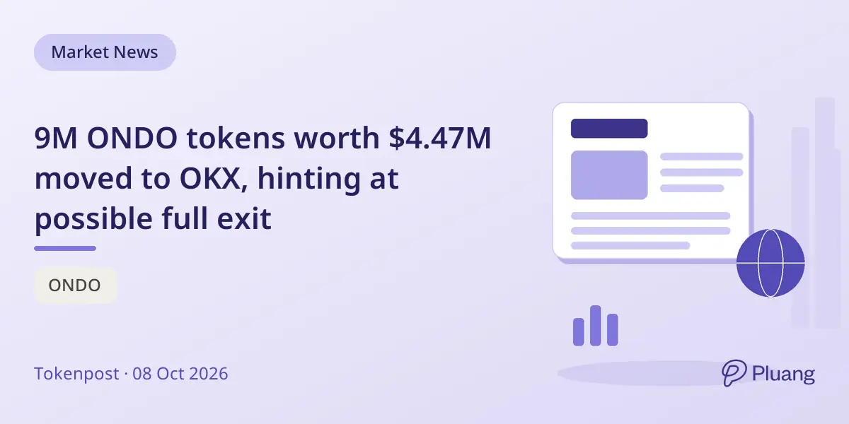 9M ONDO tokens worth $4.47M moved to OKX, hinting at possible full exit