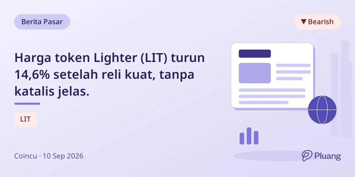 Harga token Lighter (LIT) turun 14,6% setelah reli kuat, tanpa katalis jelas.
