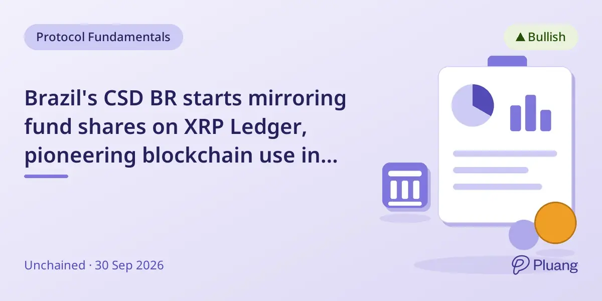 Brazil's CSD BR starts mirroring fund shares on XRP Ledger, pioneering blockchain use in securities.