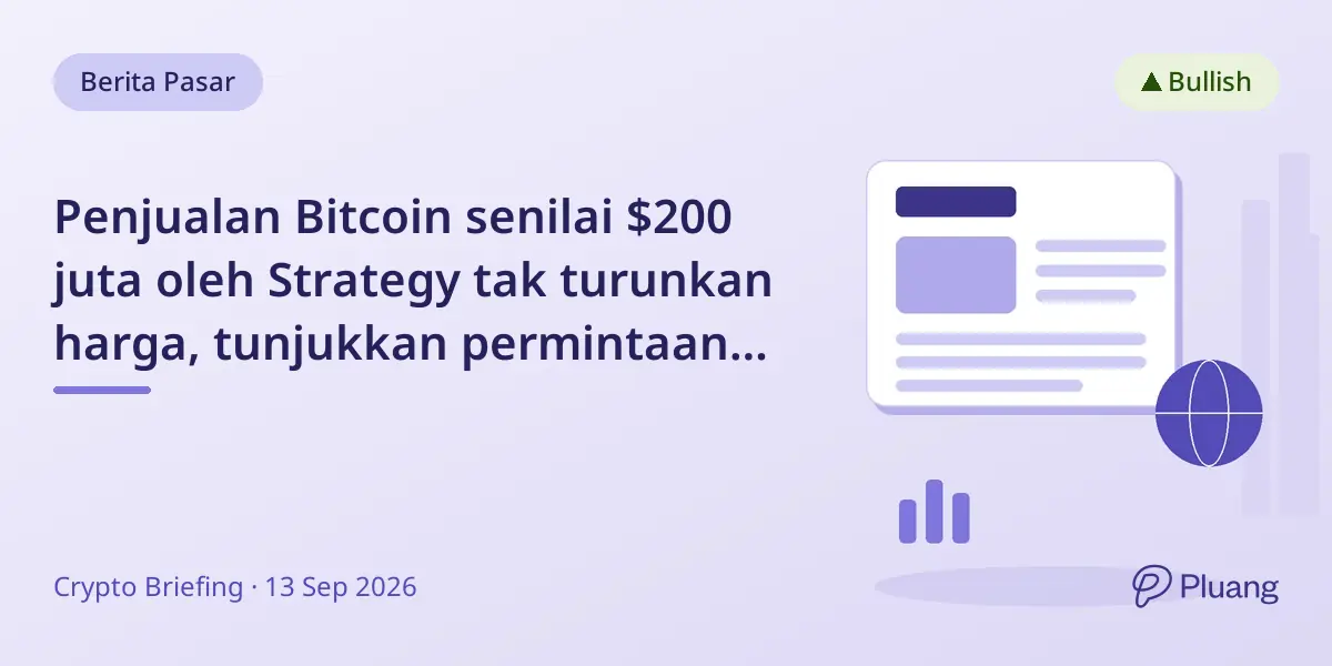 Penjualan Bitcoin senilai $200 juta oleh Strategy tak turunkan harga, tunjukkan permintaan pasar kuat.
