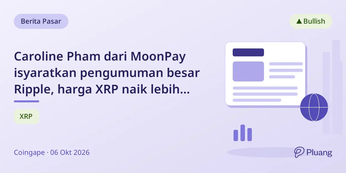 Caroline Pham dari MoonPay isyaratkan pengumuman besar Ripple, harga XRP naik lebih dari 1%.