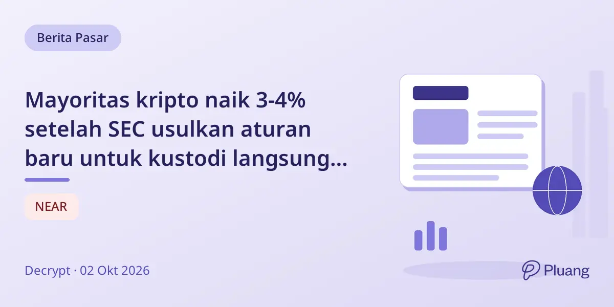 Mayoritas kripto naik 3-4% setelah SEC usulkan aturan baru untuk kustodi langsung oleh penasihat dan dana.