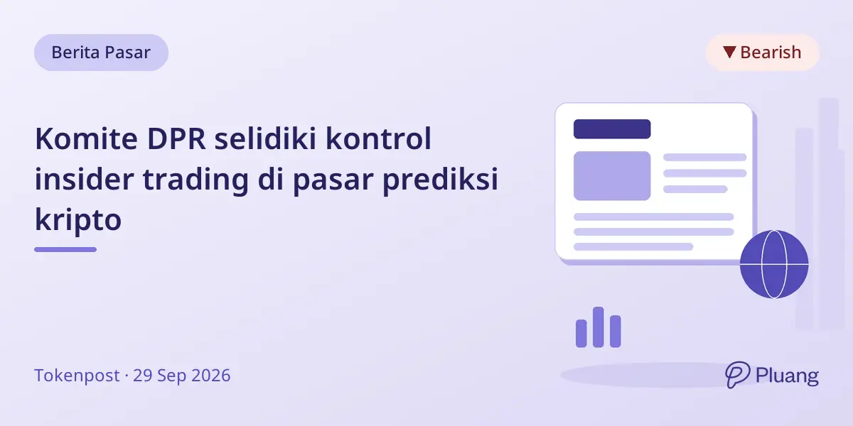 Komite DPR selidiki kontrol insider trading di pasar prediksi kripto