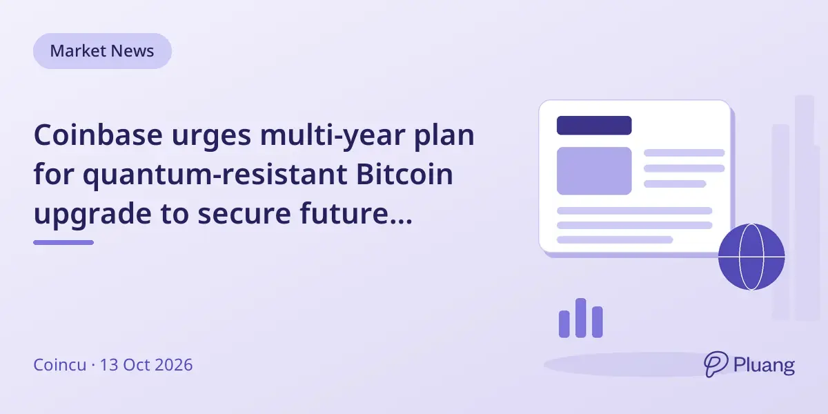 Coinbase urges multi-year plan for quantum-resistant Bitcoin upgrade to secure future network safety.