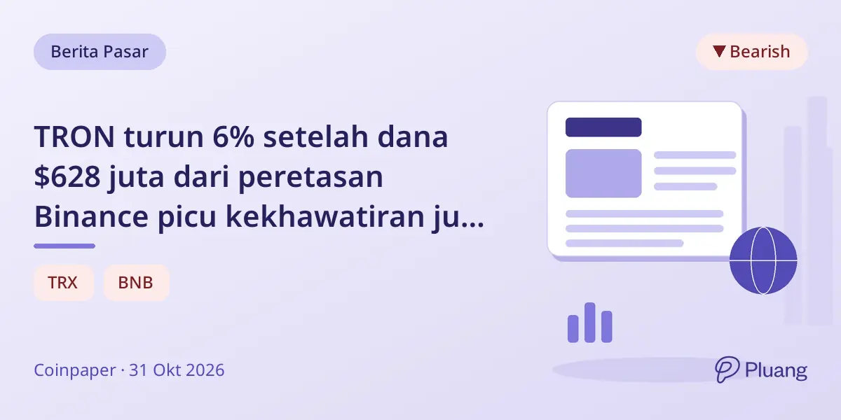 TRON turun 6% setelah dana $628 juta dari peretasan Binance picu kekhawatiran jual besar