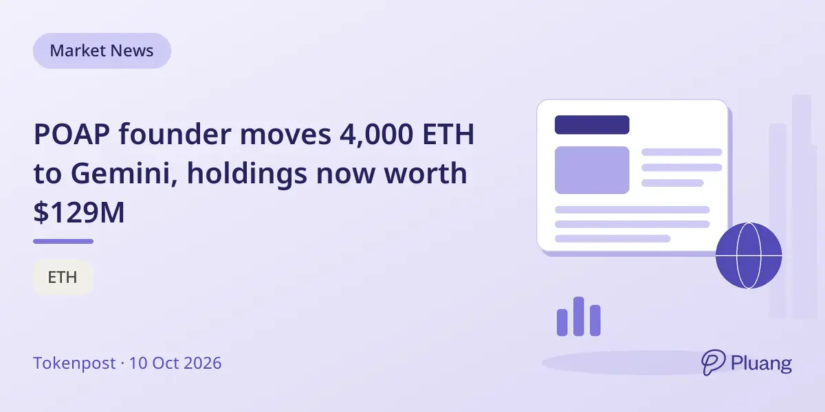 POAP founder moves 4,000 ETH to Gemini, holdings now worth $129M