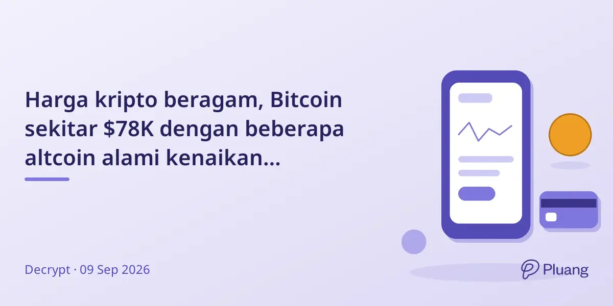 Harga kripto beragam, Bitcoin sekitar $78K dengan beberapa altcoin alami kenaikan signifikan.