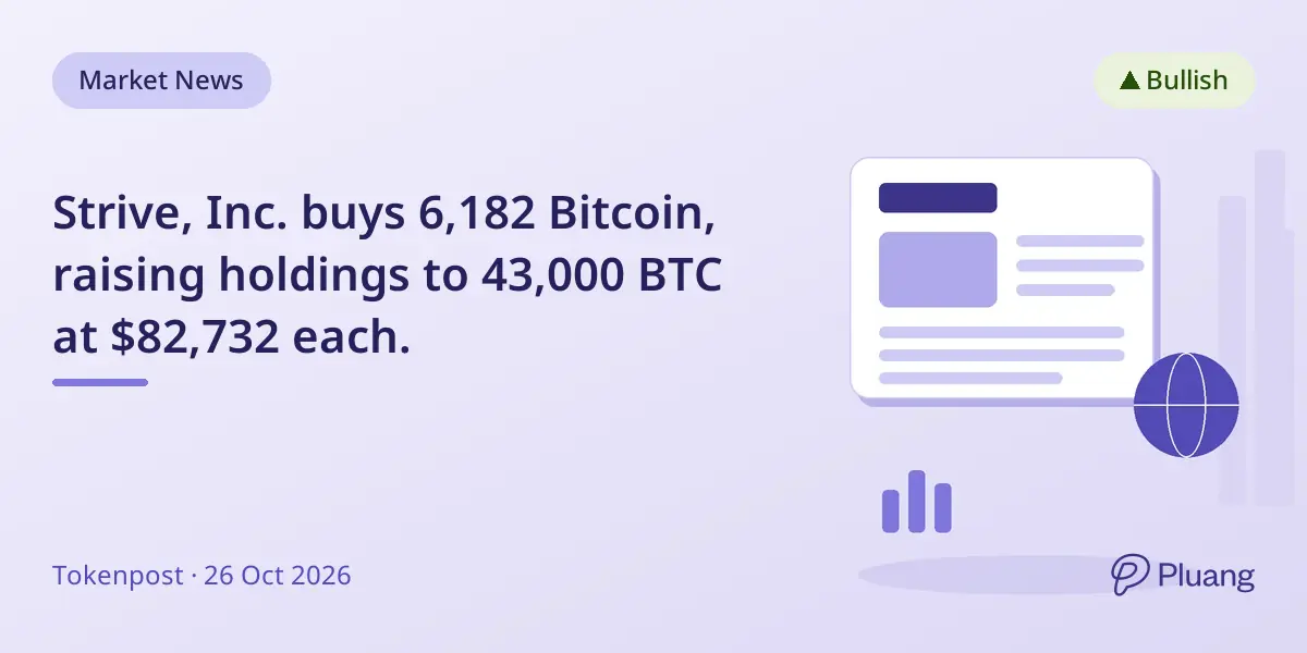 Strive, Inc. buys 6,182 Bitcoin, raising holdings to 43,000 BTC at $82,732 each.