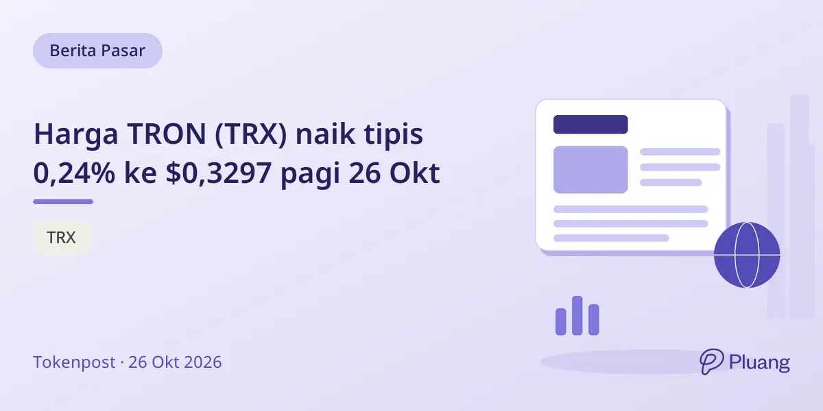 Harga TRON (TRX) naik tipis 0,24% ke $0,3297 pagi 26 Okt
