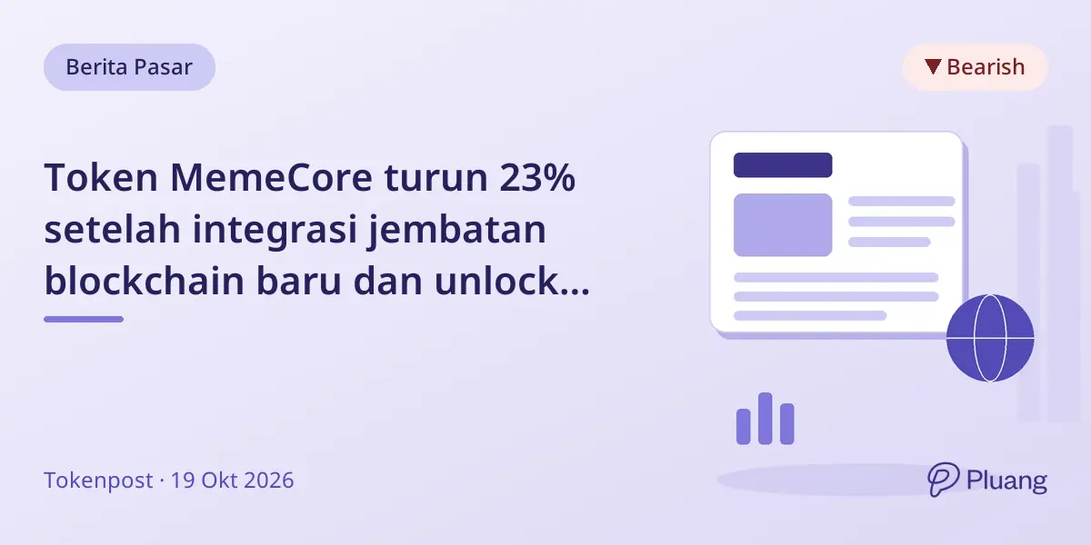 Token MemeCore turun 23% setelah integrasi jembatan blockchain baru dan unlock token mendatang