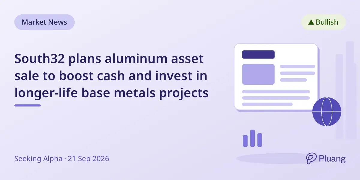 South32 plans aluminum asset sale to boost cash and invest in longer-life base metals projects