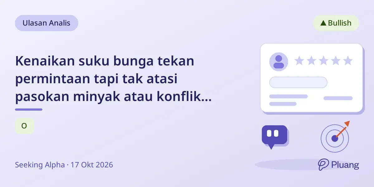 Kenaikan suku bunga tekan permintaan tapi tak atasi pasokan minyak atau konflik geopolitik.