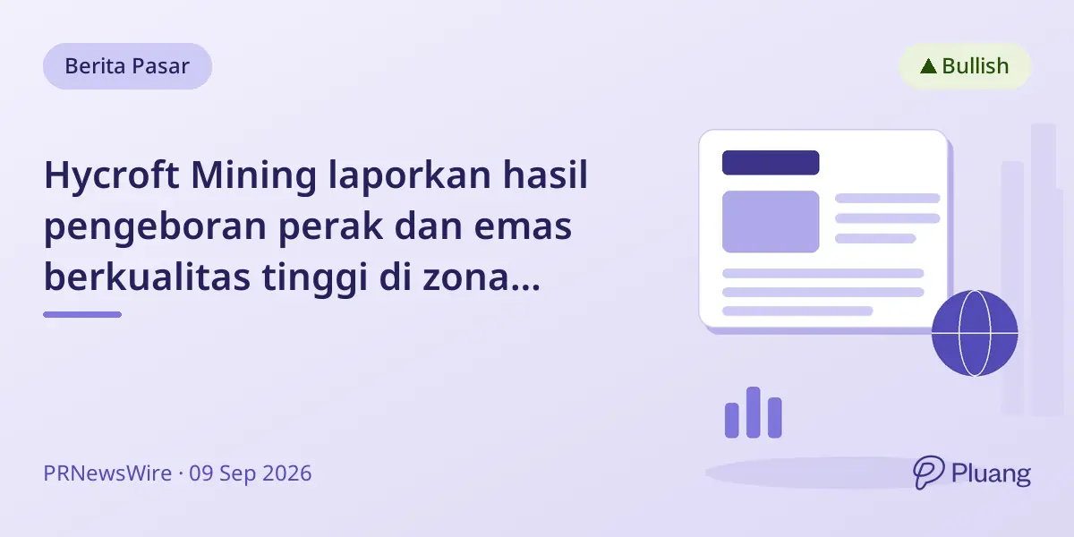 Hycroft Mining laporkan hasil pengeboran perak dan emas berkualitas tinggi di zona Vortex dan Brimstone, Nevada.