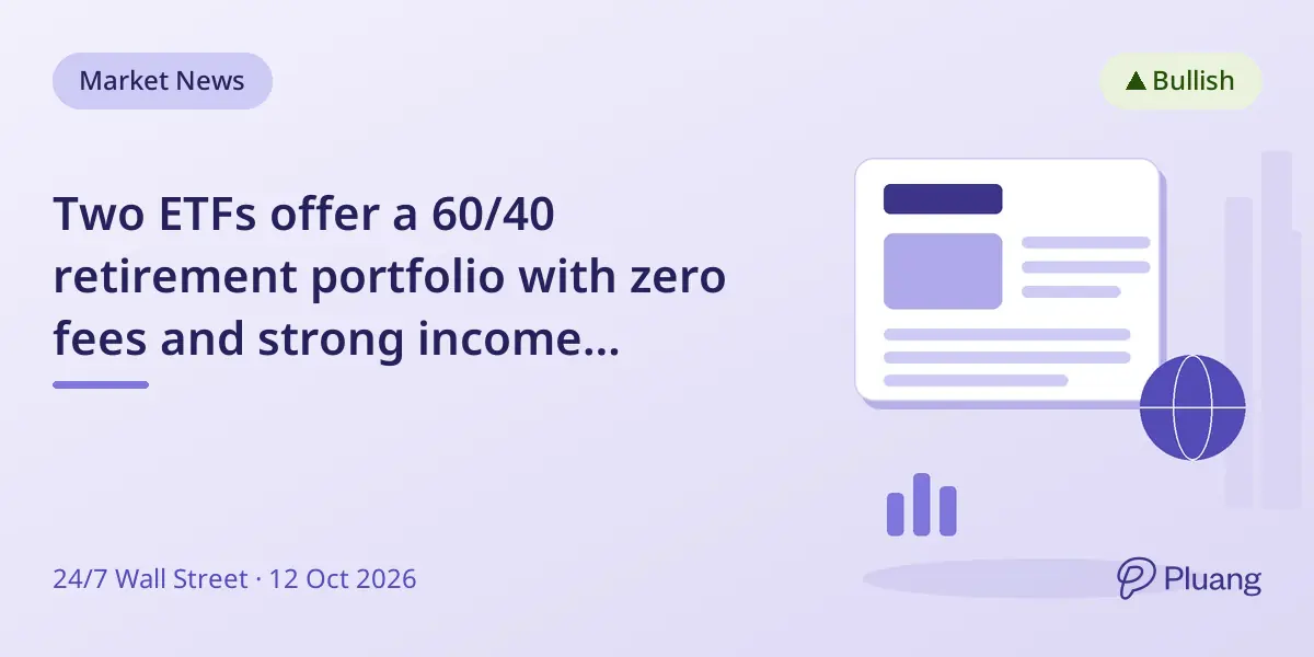 Two ETFs offer a 60/40 retirement portfolio with zero fees and strong income potential.