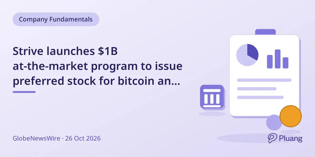 Strive launches $1B at-the-market program to issue preferred stock for bitcoin and business growth.