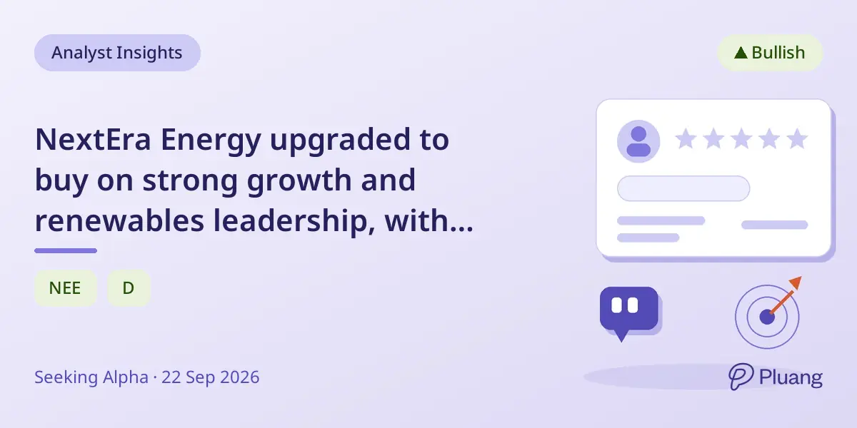 NextEra Energy upgraded to buy on strong growth and renewables leadership, with 8-9% EPS growth target.