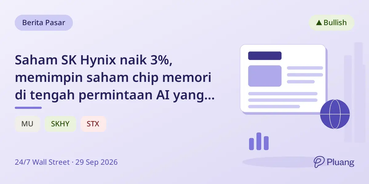 Saham SK Hynix naik 3%, memimpin saham chip memori di tengah permintaan AI yang meningkat.