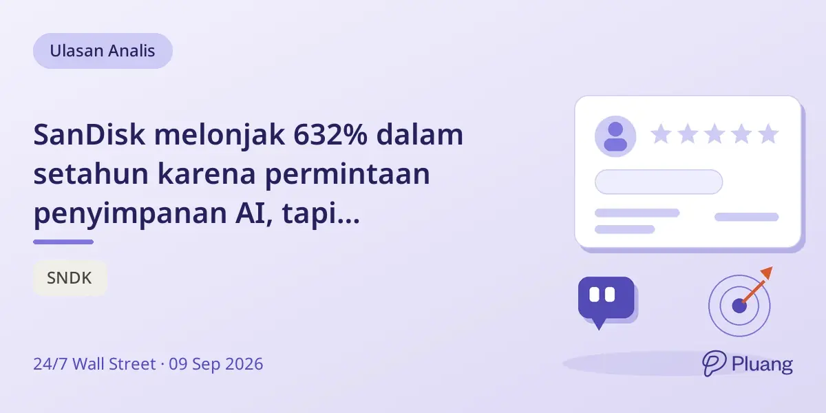 SanDisk melonjak 632% dalam setahun karena permintaan penyimpanan AI, tapi sahamnya Hold di harga $1.740 karena risiko dan valuasi tinggi.